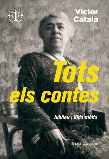 TOTS ELS CONTES 1 | 9788473292276 | CATALÀ, VÍCTOR | Llibreria Drac - Llibreria d'Olot | Comprar llibres en català i castellà online