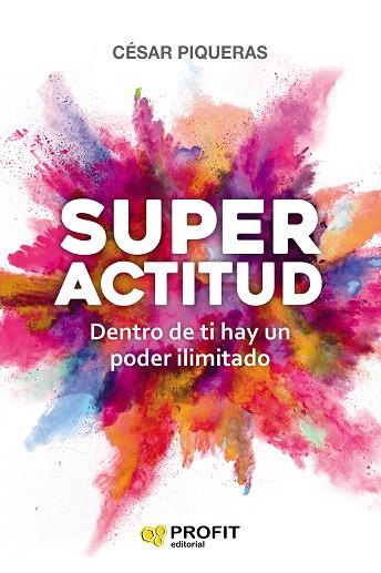 SUPERACTITUD | 9788417209667 | PIQUERAS, CÉSAR | Llibreria Drac - Llibreria d'Olot | Comprar llibres en català i castellà online