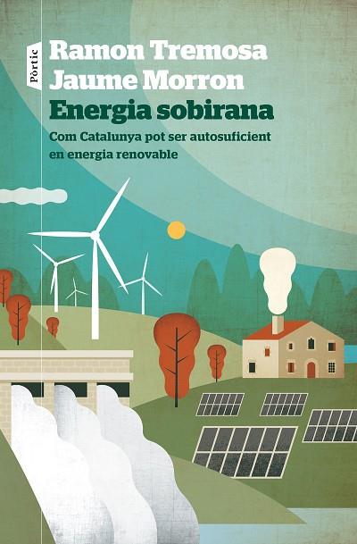 ENERGIA SOBIRANA | 9788498095258 | TREMOSA, RAMON | Llibreria Drac - Llibreria d'Olot | Comprar llibres en català i castellà online