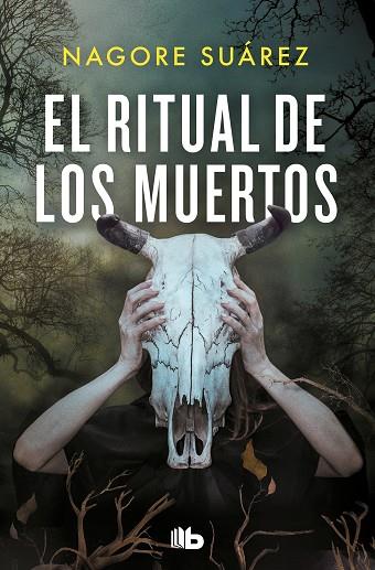 RITUAL DE LOS MUERTOS, EL | 9788413145310 | SUÁREZ, NAGORE | Llibreria Drac - Llibreria d'Olot | Comprar llibres en català i castellà online