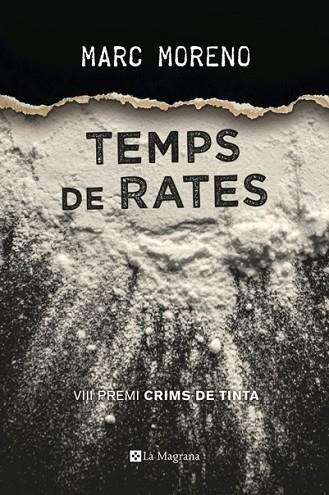 TEMPS DE RATES (PREMI CRIMS DE TINTA 2017) | 9788482648194 | MORENO, MARC | Llibreria Drac - Llibreria d'Olot | Comprar llibres en català i castellà online