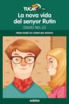 NOVA VIDA DEL SENYOR RUTIN, LA | 9788468312446 | NEL·LO, DAVID | Llibreria Drac - Librería de Olot | Comprar libros en catalán y castellano online