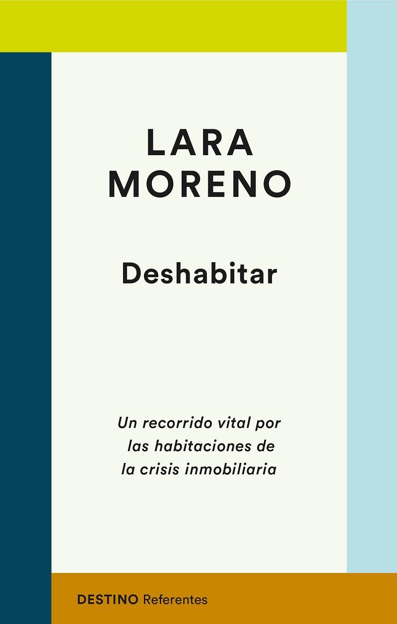 DESHABITAR | 9788423357437 | MORENO, LARA | Llibreria Drac - Llibreria d'Olot | Comprar llibres en català i castellà online