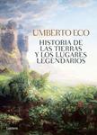 HISTORIA DE LAS TIERRAS Y LOS LUGARES LEGENDARIOS | 9788426401465 | ECO, UMBERTO | Llibreria Drac - Llibreria d'Olot | Comprar llibres en català i castellà online