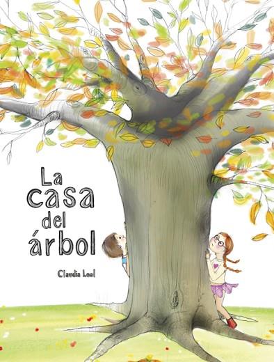 CASA DEL ÁRBOL, LA | 9788418232053 | LEAL, CLAUDIA | Llibreria Drac - Llibreria d'Olot | Comprar llibres en català i castellà online