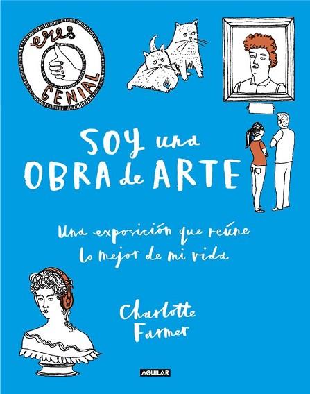 SOY UNA OBRA DE ARTE | 9788403515970 | FARMER, CHARLOTTE | Llibreria Drac - Librería de Olot | Comprar libros en catalán y castellano online