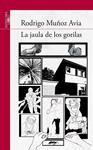 JAULA DE LOS GORILAS, LA | 9788420407388 | MUÑOZ, RODRIGO | Llibreria Drac - Llibreria d'Olot | Comprar llibres en català i castellà online