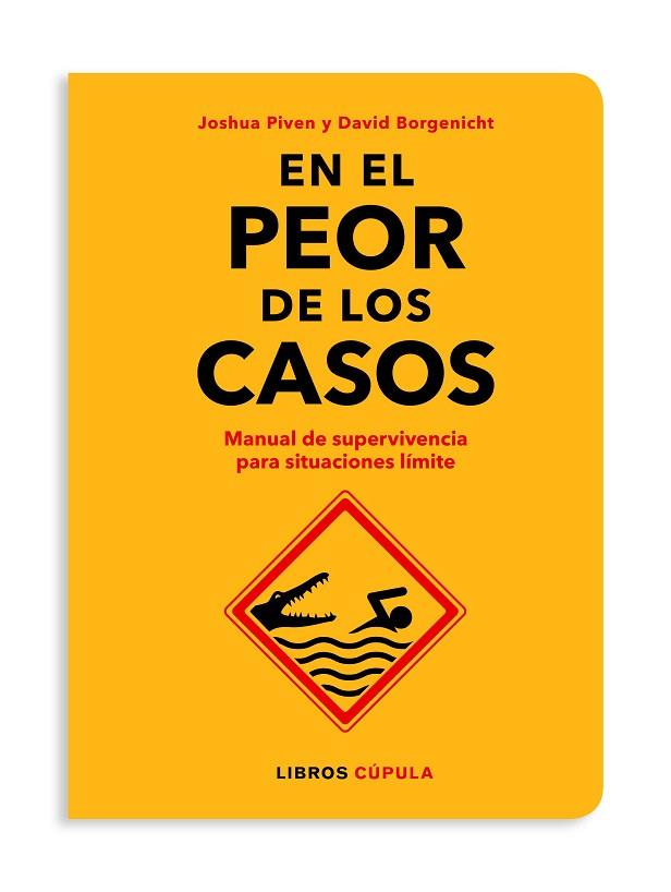 EN EL PEOR DE LOS CASOS | 9788448026592 | BORGENICHT, DAVID; PIVEN, JOSHUA | Llibreria Drac - Llibreria d'Olot | Comprar llibres en català i castellà online