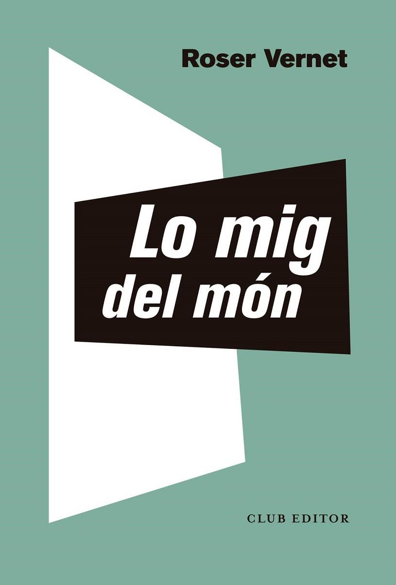 MIG DEL MÓN, LO | 9788473294126 | VERNET, ROSER | Llibreria Drac - Llibreria d'Olot | Comprar llibres en català i castellà online