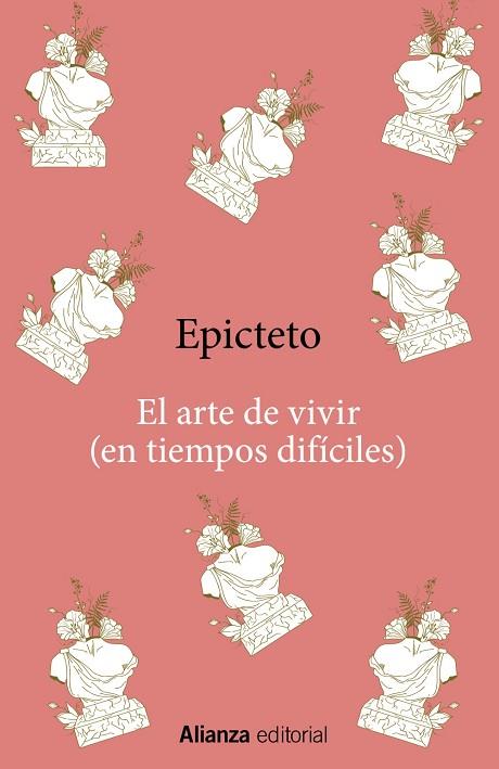 ARTE DE VIVIR (EN TIEMPOS DIFÍCILES), EL | 9788411485128 | EPICTETO | Llibreria Drac - Llibreria d'Olot | Comprar llibres en català i castellà online