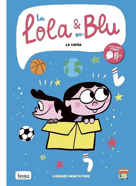 LOLA I BLU. LA CAPSA | 9788418101076 | MONTATORE, LORENZO | Llibreria Drac - Librería de Olot | Comprar libros en catalán y castellano online