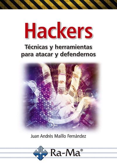 HACKERS | 9788499648958 | MAILLO FERNÁNDEZ, JUAN ANDRÉS | Llibreria Drac - Llibreria d'Olot | Comprar llibres en català i castellà online