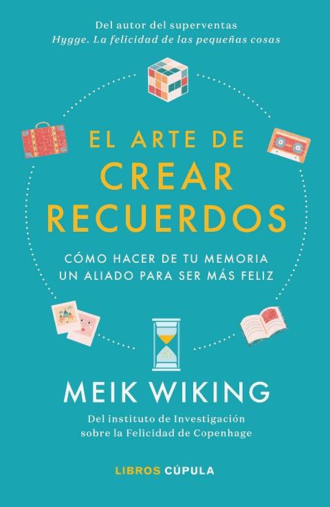 ARTE DE CREAR RECUERDOS, EL | 9788448026455 | WIKING, MEIK | Llibreria Drac - Llibreria d'Olot | Comprar llibres en català i castellà online