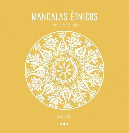 MANDALAS ÉTNICOS | 9788417165451 | PRÉ, MARIE | Llibreria Drac - Llibreria d'Olot | Comprar llibres en català i castellà online