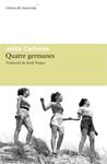 QUATRE GERMANES | 9788492663125 | CARLETON, JETTA | Llibreria Drac - Llibreria d'Olot | Comprar llibres en català i castellà online