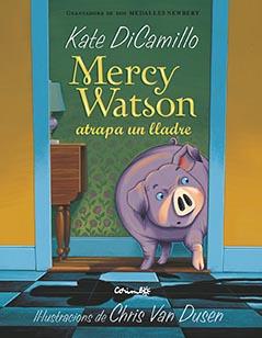 MERCY WATSON ATRAPA A UN LLADRE | 9788484706304 | DICAMILLO, KATE | Llibreria Drac - Llibreria d'Olot | Comprar llibres en català i castellà online