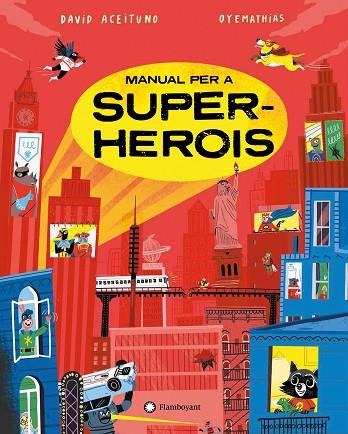 MANUAL PER A SUPERHEROIS | 9788419401274 | ACEITUNO, DAVID | Llibreria Drac - Llibreria d'Olot | Comprar llibres en català i castellà online