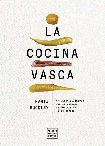 COCINA VASCA, LA | 9788408236634 | BUCKLEY, MARTI | Llibreria Drac - Llibreria d'Olot | Comprar llibres en català i castellà online