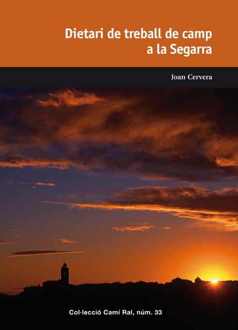 DIETARI DE TREBALL DE CAMP A LA SEGARRA | 9788423207541 | CERVERA, JOAN | Llibreria Drac - Librería de Olot | Comprar libros en catalán y castellano online