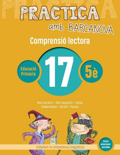 PRACTICA AMB BARCANOVA 17. COMPRENSIÓ LECTORA  | 9788448948603 | AA.DD. | Llibreria Drac - Llibreria d'Olot | Comprar llibres en català i castellà online