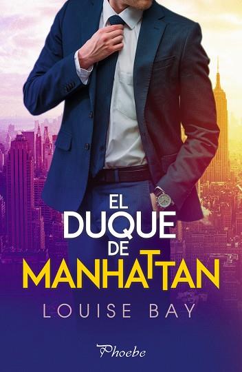 DUQUE DE MANHATTAN, EL | 9788418491108 | BAY, LOUISE | Llibreria Drac - Llibreria d'Olot | Comprar llibres en català i castellà online