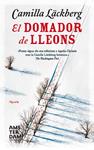 DOMADOR DE LLEONS, EL | 9788415645627 | LÄCKBERG, CAMILLA | Llibreria Drac - Llibreria d'Olot | Comprar llibres en català i castellà online