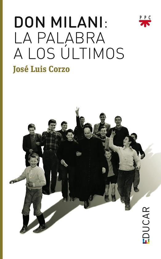 DON MILANI: LA PALABRA A LOS ULTIMOS | 9788428827775 | CORZO TORAL, JOSÉ LUIS | Llibreria Drac - Llibreria d'Olot | Comprar llibres en català i castellà online