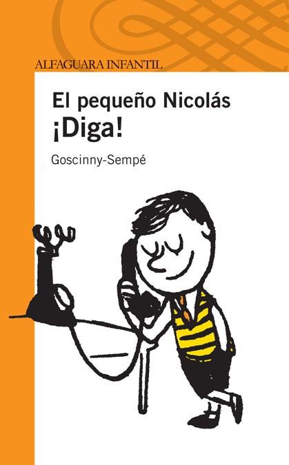PEQUEÑO NICOLAS, EL. DIGA! | 9788420474489 | GOSCINNY-SEMPE | Llibreria Drac - Llibreria d'Olot | Comprar llibres en català i castellà online