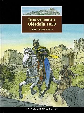 TERRA DE FRONTERA. OLÈRDOLA 1058 | 9788423208074 | GARCIA, ORIOL | Llibreria Drac - Llibreria d'Olot | Comprar llibres en català i castellà online