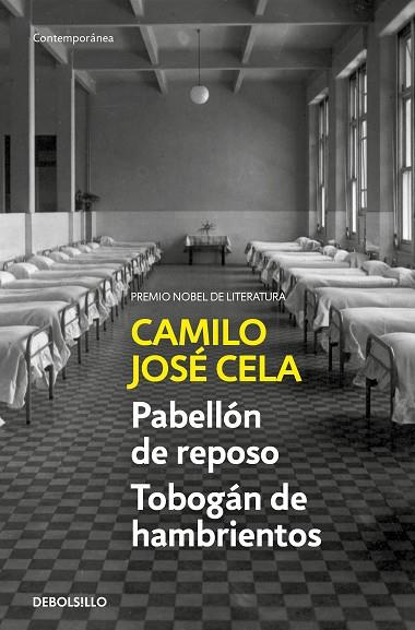 PABELLÓN DE REPOSO / TOBOGÁN DE HAMBRIENTOS | 9788466349321 | CELA, CAMILO JOSÉ | Llibreria Drac - Llibreria d'Olot | Comprar llibres en català i castellà online