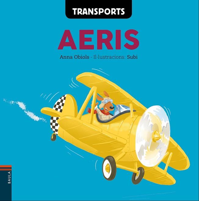 TRANSPORTS AERIS | 9788447932573 | OBIOLS, ANNA | Llibreria Drac - Llibreria d'Olot | Comprar llibres en català i castellà online