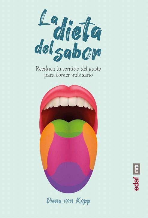 DIETA DEL SABOR | 9788441440234 | VON KOPP, DIANA | Llibreria Drac - Llibreria d'Olot | Comprar llibres en català i castellà online