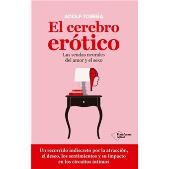 CEREBRO ERÓTICO, EL | 9788419271266 | TOBEÑA, ADOLF | Llibreria Drac - Llibreria d'Olot | Comprar llibres en català i castellà online