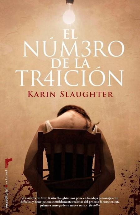 NUMERO DE LA TRAICION, EL | 9788499183978 | SLAUGHTER, KARIN | Llibreria Drac - Llibreria d'Olot | Comprar llibres en català i castellà online