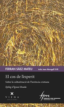 COS DE L'ESPERIT, EL | 9788494959226 | SÁEZ MATEU, FERRAN | Llibreria Drac - Llibreria d'Olot | Comprar llibres en català i castellà online
