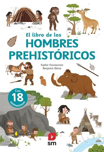 LIBRO DE LOS HOMBRES PREHISTÓRICOS, EL | 9788413188379 | DUSSAUSSOIS, SOPHIE | Llibreria Drac - Llibreria d'Olot | Comprar llibres en català i castellà online