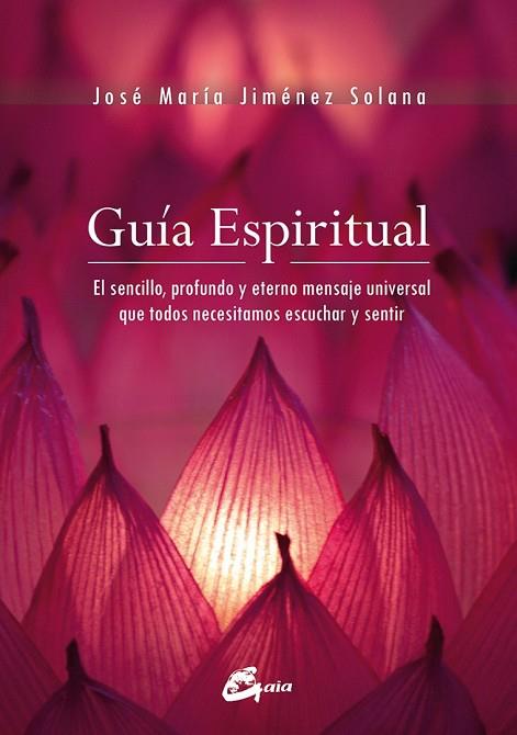 GUÍA ESPIRITUAL | 9788484455714 | JIMÉNEZ, JOSÉ MARÍA | Llibreria Drac - Llibreria d'Olot | Comprar llibres en català i castellà online