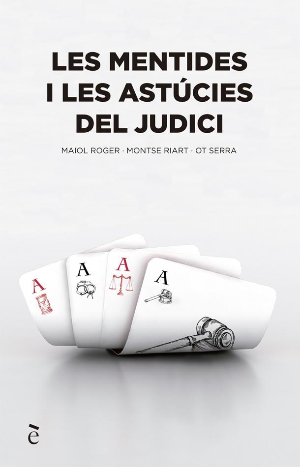 MENTIDES I ASTUCIES DEL JUDICI, LES | 9788441232150 | MALLOLL, ROGER | Llibreria Drac - Librería de Olot | Comprar libros en catalán y castellano online
