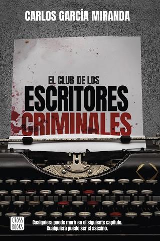 CLUB DE LOS ESCRITORES CRIMINALES, EL | 9788408260042 | GARCÍA MIRANDA, CARLOS | Llibreria Drac - Llibreria d'Olot | Comprar llibres en català i castellà online