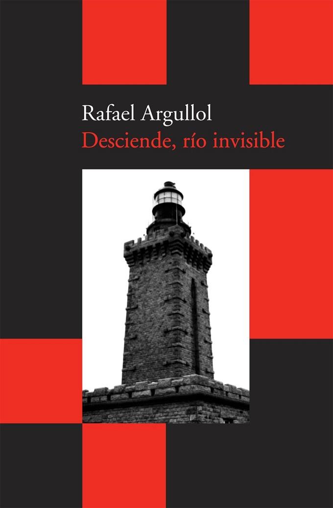 DESCIENDE RIO INVISIBLE | 9788492649242 | ARGULLOL, RAFAEL | Llibreria Drac - Llibreria d'Olot | Comprar llibres en català i castellà online