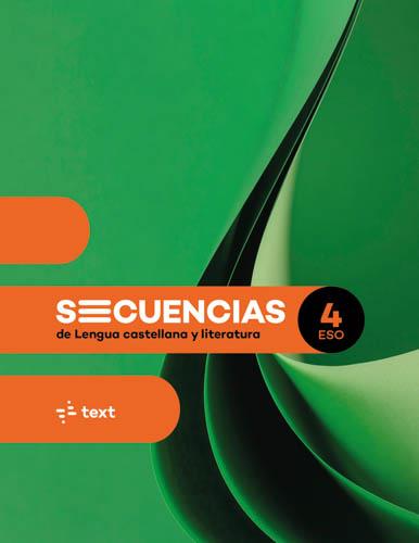 SECUENCIAS. LENGUA CASTELLANA Y LITERATURA 4 ESO | 9788441234536 | CANYELLES, ANNA | Llibreria Drac - Llibreria d'Olot | Comprar llibres en català i castellà online