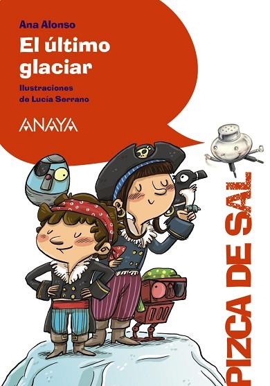 ÚLTIMO GLACIAR, EL | 9788469891575 | ALONSO, ANA | Llibreria Drac - Llibreria d'Olot | Comprar llibres en català i castellà online