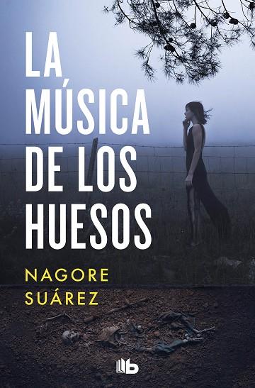 MÚSICA DE LOS HUESOS, LA | 9788413143255 | SUÁREZ, NAGORE | Llibreria Drac - Llibreria d'Olot | Comprar llibres en català i castellà online