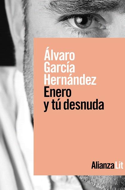 ENERO Y TÚ DESNUDA | 9788491816249 | GARCÍA HERNÁNDEZ, ÁLVARO | Llibreria Drac - Llibreria d'Olot | Comprar llibres en català i castellà online