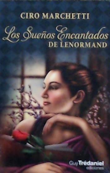 SUEÑOS ENCANTADOS DE LENORMAND, LOS (CARTES) | 9782813221575 | MARCHETTI, CIRO | Llibreria Drac - Llibreria d'Olot | Comprar llibres en català i castellà online