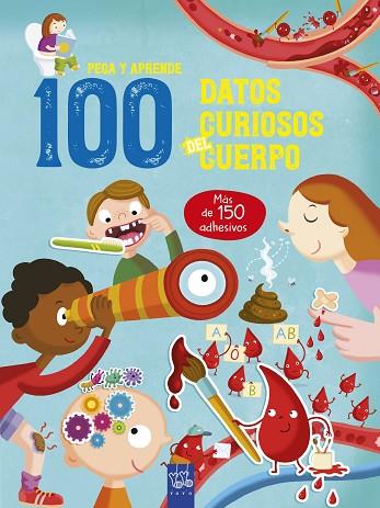 100 DATOS CURIOSOS DEL CUERPO | 9788408221333 | YOYO | Llibreria Drac - Llibreria d'Olot | Comprar llibres en català i castellà online
