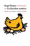 BICICLETA ESTATICA, LA | 9788477274872 | PAMIES, SERGI | Llibreria Drac - Llibreria d'Olot | Comprar llibres en català i castellà online