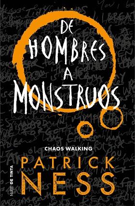 DE HOMBRES A MONSTRUOS (CHAOS WALKING 3) | 9788416588848 | NESS, PATRICK | Llibreria Drac - Llibreria d'Olot | Comprar llibres en català i castellà online
