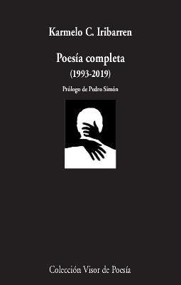 POESÍA COMPLETA (1993-2019) | 9788498954111 | IRIBARREN, KARMELO C. | Llibreria Drac - Llibreria d'Olot | Comprar llibres en català i castellà online