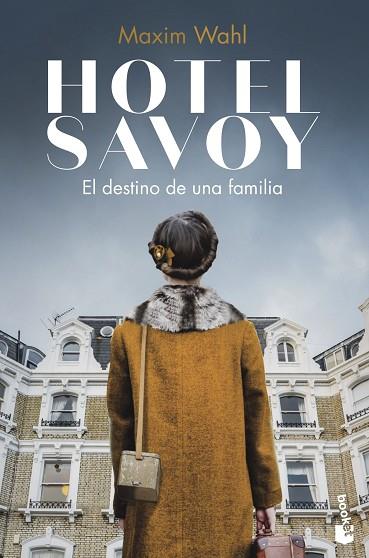 HOTEL SAVOY. EL DESTINO DE UNA FAMILIA | 9788467064780 | WAHL, MAXIM | Llibreria Drac - Llibreria d'Olot | Comprar llibres en català i castellà online